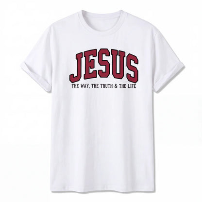 Jesus The Way The Truth and The Life T-Shirt