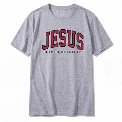 Jesus The Way The Truth and The Life T-Shirt