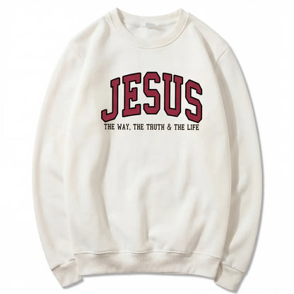 Jesus The Way The Truth and The Life Varsity Sweatshirt